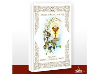 Pamiątka I Komunii Świętej - Wiem w kogo wierzę - kielich