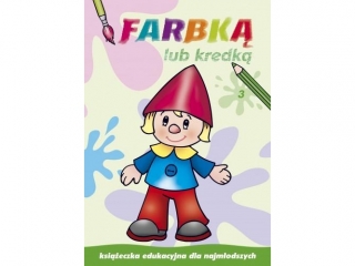 Kolorowanka SKRZAT Farbk± lub kredk± cz.3 ISBN: 978-83-7437-