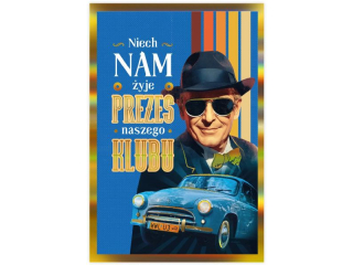 Kartka urodzinowa KZK B6 M�ska w stylu retro nr29 "Niech nam �yje Prezes"