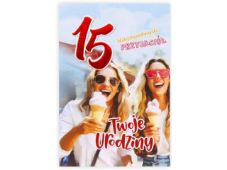 Kartka urodzinowa dla dziecka KZK B6 Nr 060, na 15 urodziny dla Dziewczyny