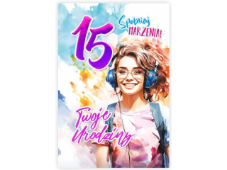 Kartka urodzinowa dla dziecka KZK B6 Nr 059, na 15 urodziny dla Dziewczyny