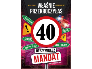 Kartka urodzinowa ARMIN STYLE GM-1268 "Przekroczy�e� 40 - Otrzymujesz Mandat"