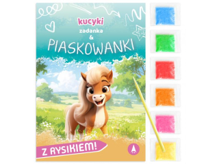 ZADANKA I PIASKOWANKI. KUCYKI