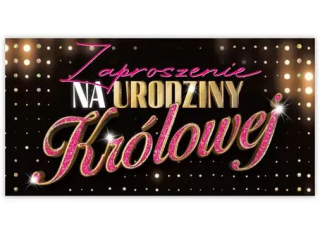 Zaproszenia KZK nr 038 10szt. Na urodziny Kr�lowej