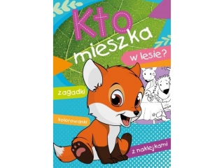 Kolorowanka SKRZAT Kto mieszka w lesie?
