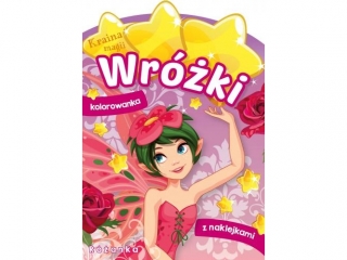 Kolorowanka SKRZAT Kraina magii Wróżki - Różanka