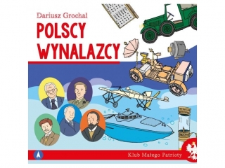 Ksi±¿eczka SKRZAT Klub ma³ego patrioty - Polscy wynalazcy